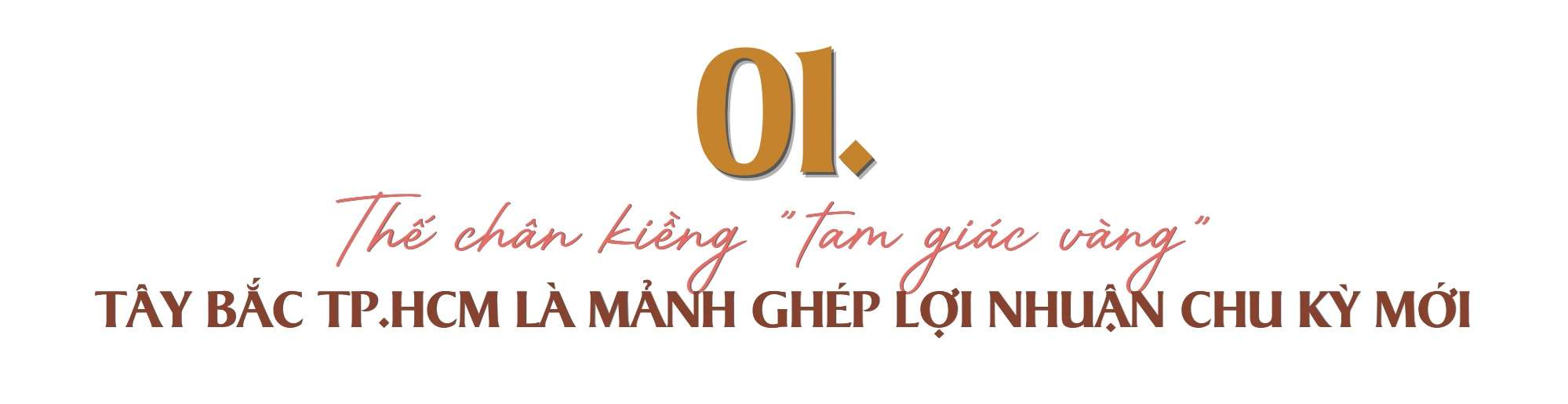 tay-bac-ho-chi-minh-la-manh-ghep-loi-nhuan-chu-ky-moi.jpg